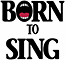 Born to Sing