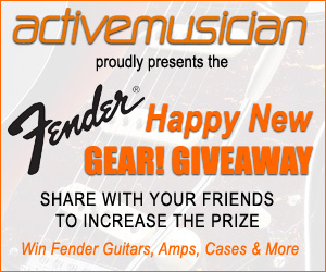 ActiveMusician Happy New Gear Giveaway - Win Fender Guitars, Amps, Cases & More