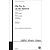 His Eye Is on The Sparrow - SATB Or SAB