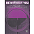 Mary J. Blige: Be Without You