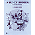 Funky Primer for The Rock Drummer, A
