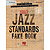 The Hal Leonard Real Jazz Standards Fake Book - 2nd Edition