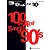 VH1's 100 Greatest Songs of the '90s