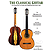 The Classical Guitar: Revised and Expanded Fifth Edition