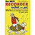 The Best Recorder Method - Yet!