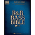 R&B Bass Bible