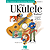 Play Ukulele Today!