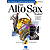 Play Alto Sax Today!