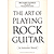 The Art Of Rock Guitar