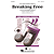 Breaking Free