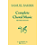 Complete Choral Music - Revised Edition