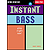 Instant Bass