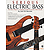 Serious Electric Bass The Bass Player's Complete Guide To Scales And Chords