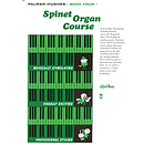 Palmer-Hughes Spinet Organ Course - Book 4