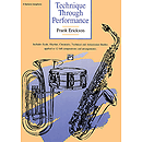 Technique Through Performance: Eb Baritone Saxophone
