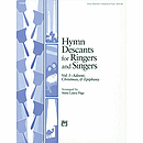 Hymn Descants for Ringers and Singers, Vol I (Advent, Christmas & Epiphany) - Vocal/Keyboard Pack (Reproducible Sheets)