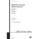 Don't Get Around Much Anymore - SATB