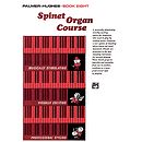 Palmer-Hughes Spinet Organ Course - Book 8