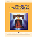 Fantasy on "Yankee Doodle"