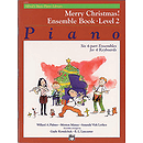 Alfred's Basic Piano Course - Merry Christmas! Ensemble Book Level 2