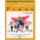 Alfred's Basic Piano Course - Merry Christmas! Ensemble Book Level 3