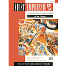 First Impressions - Music and Study Guides Intermediate 1