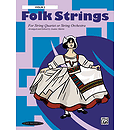 Folk Strings for String Orchestra Or Quartet 3Rd Violin