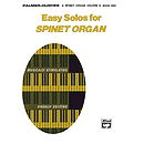 Easy Solos for Spinet Organ - Book 1