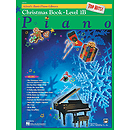 Alfred's Basic Piano Course - Top Hits! Christmas Book Level 1B