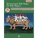 International Folk Songs for Solo Singers - Book and CD (Medium High)