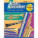 Accent on Achievement, Book 1: Percussion!Snare Drum, Bass Drum and Accessories
