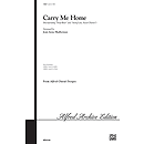 Carry Me Home - SAB