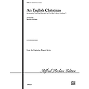 English Christmas, An (Incorporating "Good King Wenceslas" and "God Rest Ye Merry, Gentlemen") - 2-3 Octaves