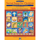 Favorite Sacred Songs for Children...Bible Stories & Songs of Praise - Songbook (Reproducible Lyric/Activity Sheets)