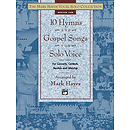 Mark Hayes Vocal Solo Collection - 10 Hymns and Gospel Songs for Solo Voice - Medium Low - Book