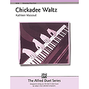 Chickadee Waltz (1P, 4H)