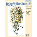 Favorite Wedding Classics for Solo Singers - Book (Medium High)/Accompaniment CD
