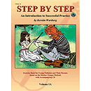 Step By Step Volume 1A - An Introduction To Successful Practice for Violin - Book and CD