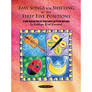 Easy Songs for Shifting in The First Five Positions