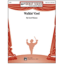 Walkin' Cool
