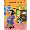 Let's Celebrate Halloween! - Book 1