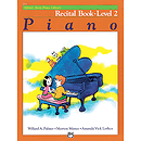 Alfred's Basic Piano Course - Recital Book Level 2