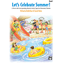 Let's Celebrate Summer - Book 1