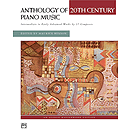 Anthology of 20Th Century Piano Music