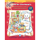 Classroom Music for Little Mozarts - Curriculum Book and CD