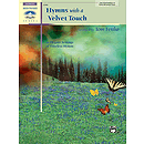 Hymns with A Velvet Touch