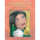 Nine Latin American Folk Songs for Solo Voice and Piano - Book and Accompaniment CD (Medium High)