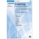 Jubilant Song, A: A Concert Collection for 3-Part Mixed Voices - 3-Part Mixed