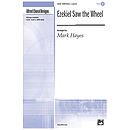 Ezekiel Saw the Wheel - SATB, Divisi
