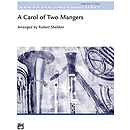 A Carol of Two Mangers